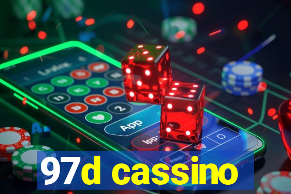 97d cassino